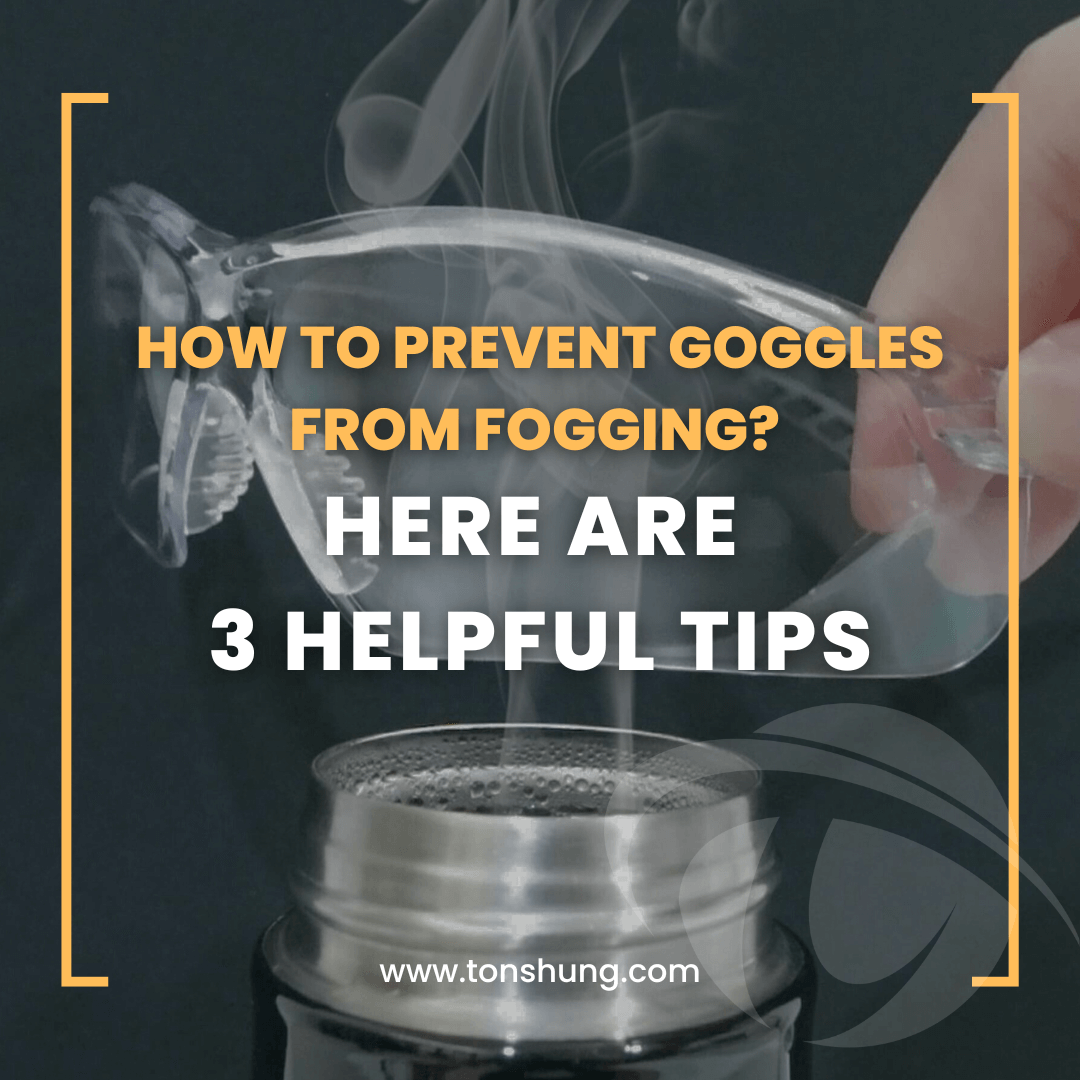 How To Prevent Goggles From Fogging