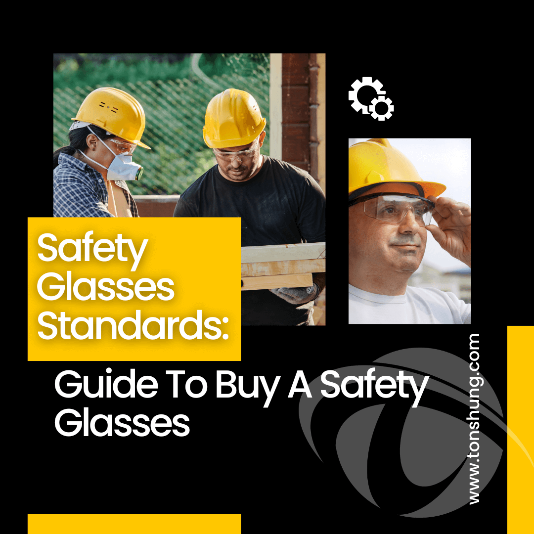 Safety Glasses Standards